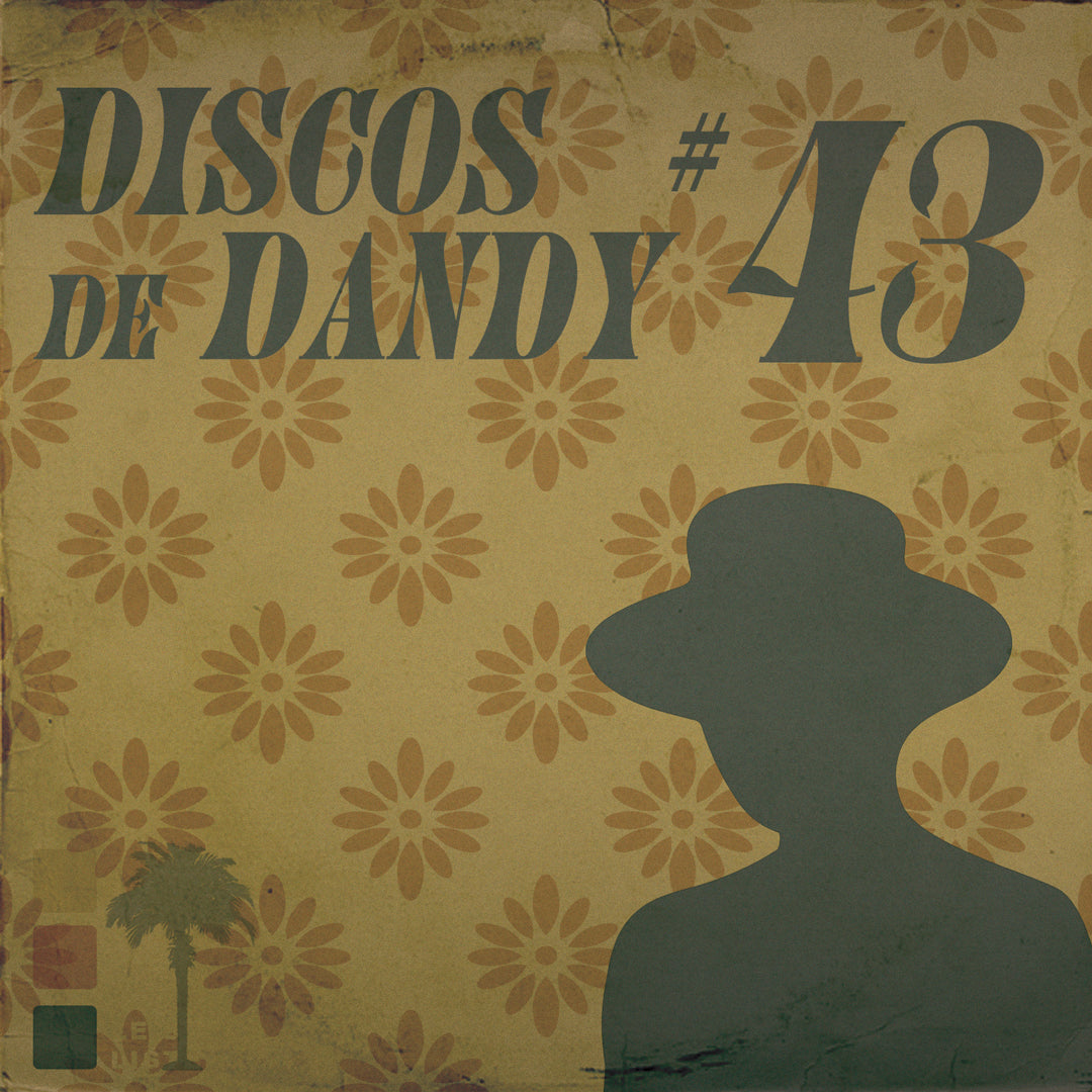 LEISURE LETTER 92: DISCOS DE DANDY #43