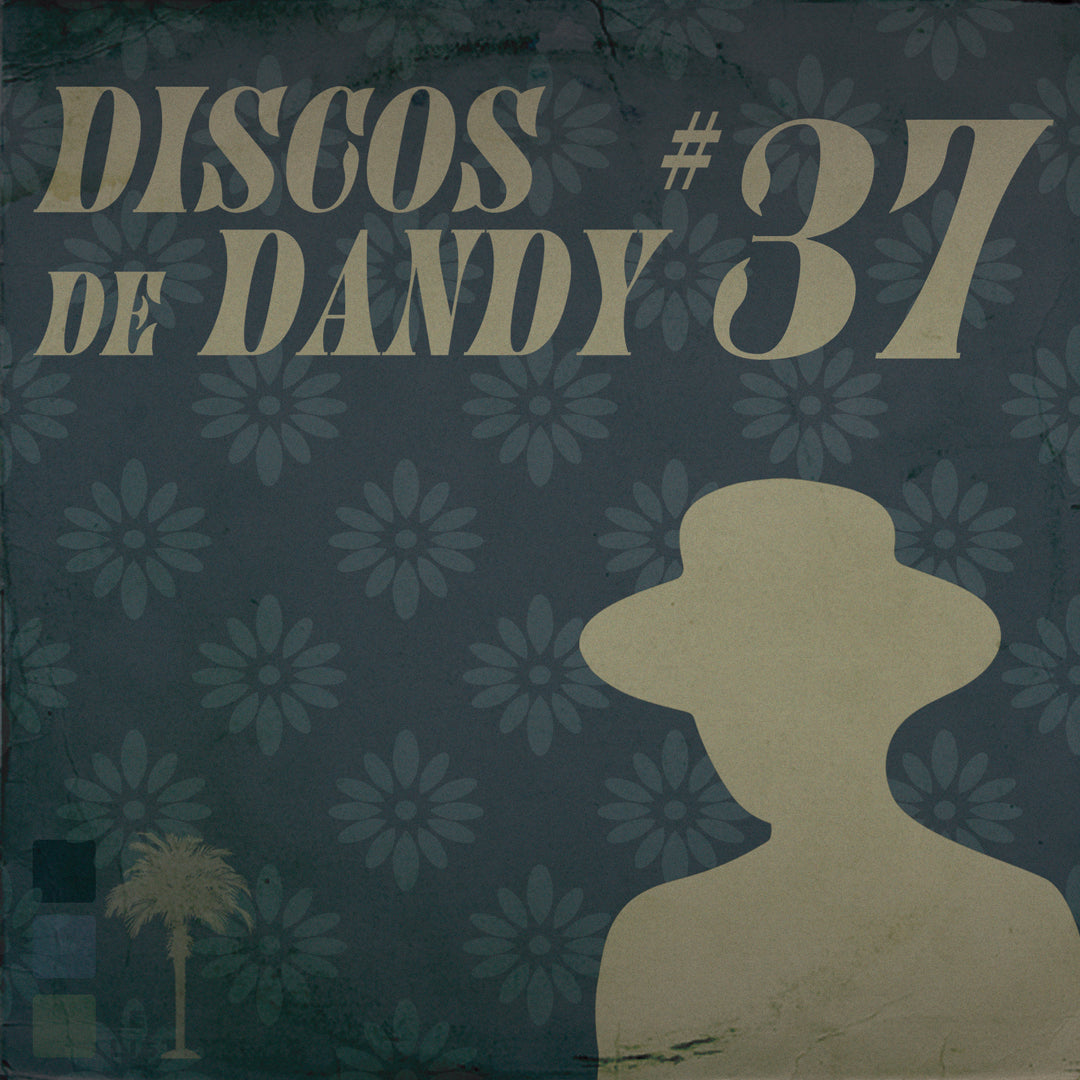 LEISURE LETTER 80: DISCOS DE DANDY #37