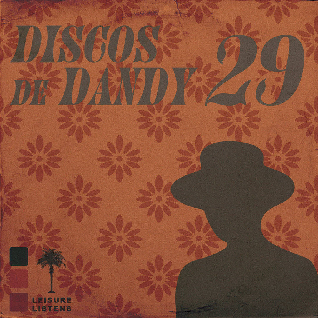 LEISURE LETTER 64: DISCOS DE DANDY #29